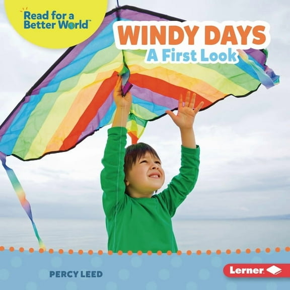 Read about Weather (Read for a Better Wo Windy Days: A First Look, (Hardcover)