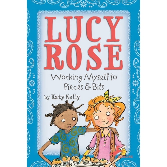 Lucy Rose Lucy Rose: Working Myself to Pieces and Bits, Book 4, (Paperback)