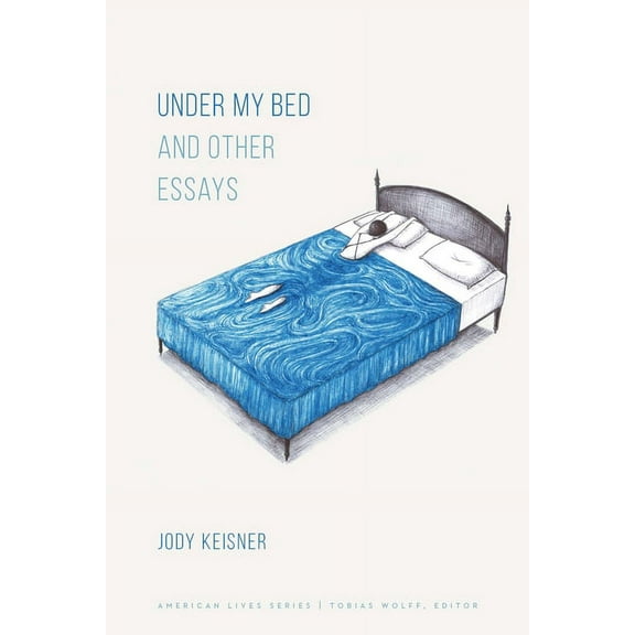 American Lives Under My Bed and Other Essays, (Paperback)