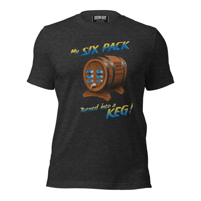 Mon Six Pack Transformé en Fût t-shirt Unisexe