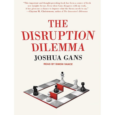 The Disruption Dilemma (Audiobook)