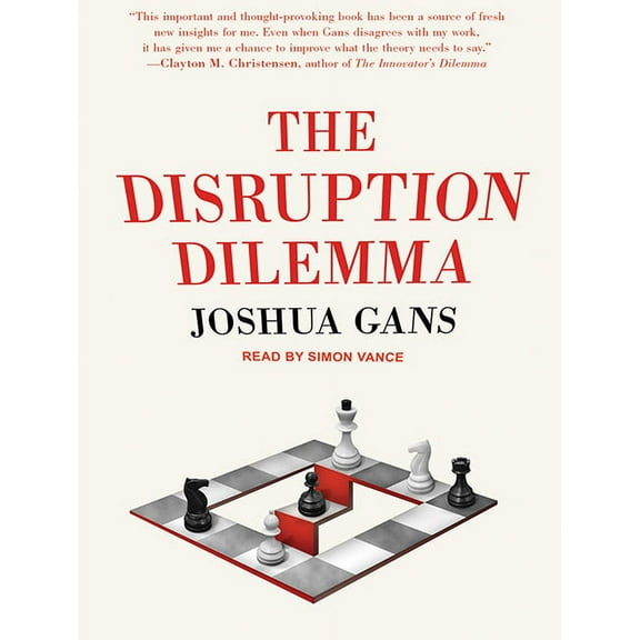 The Disruption Dilemma (Audiobook)