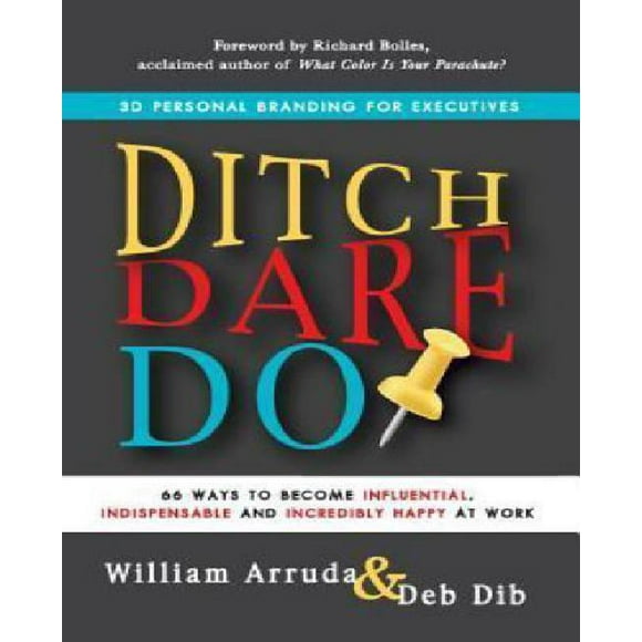Ditch. Dare. Do!