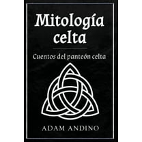 Mitología celta: Cuentos del panteón celta, (Paperback)