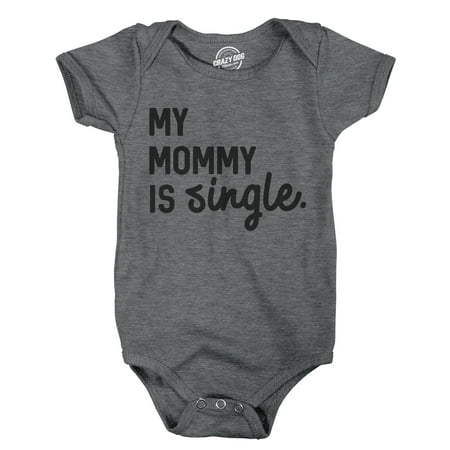 

Creeper My Mommy Is Single Cute Baby Bodysuit Funny Single Mom Baby Clothes (Dark Heather Grey) - 0-3 Months