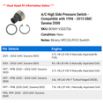 thumbnail image 2 of A/C High Side Pressure Switch - Compatible with 1996 - 2013 GMC Savana 3500 1997 1998 1999 2000 2001 2002 2003 2004 2005 2006 2007 2008 2009 2010 2011 2012, 2 of 2