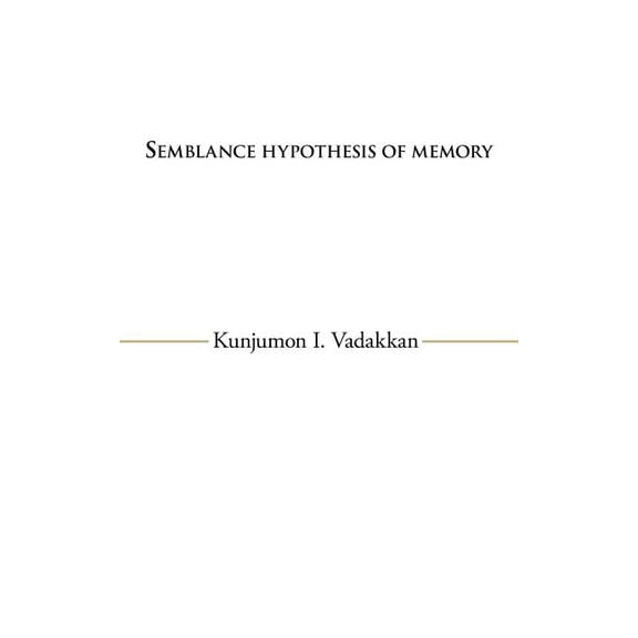 Semblance Hypothesis of Memory (Paperback)