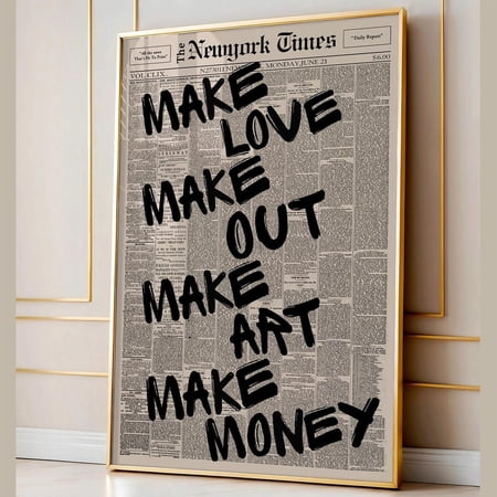 Vintage Make Love Make Out Make Art Make Money Poster, Newspaper Poster Print, Trendy Wall Art, Typography Poster, Wall Decor