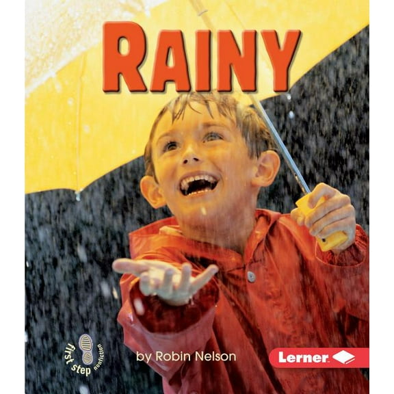 First Step Nonfiction -- Kinds of Weathe Rainy, (Paperback)