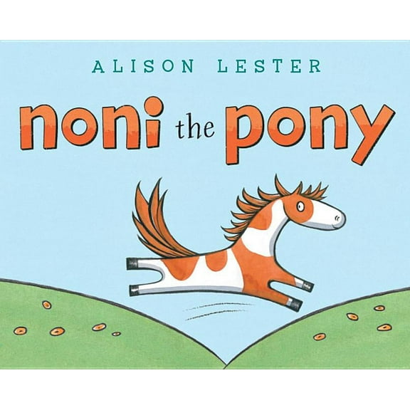 Noni the Pony Noni the Pony, (Hardcover)