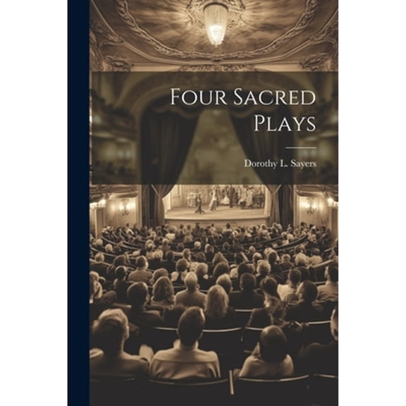 Four Sacred Plays (Paperback)
