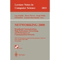 thumbnail image 1 of NETWORKING 2000. Broadband Communications, High Performance Networking, and Performance of Communication Networks: IFIP-TC6/European Commission ... (Lecture Notes in Computer Science), 1 of 1
