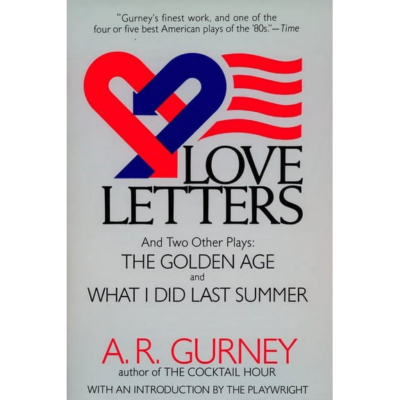 Love Letters and Two Other Plays: The Golden Age, What I Did Last Summer, (Paperback)