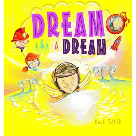 Dream a Dream, (Hardcover)
