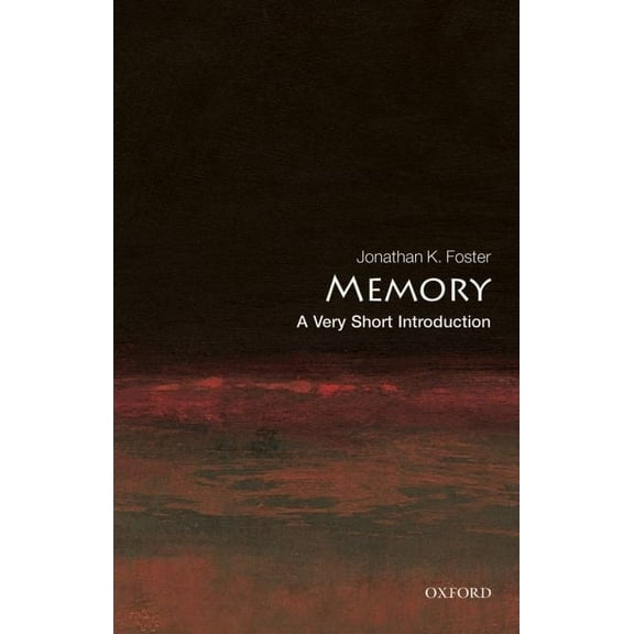 Very Short Introductions Memory: A Very Short Introduction, (Paperback)