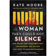 thumbnail image 1 of The Woman They Could Not Silence HARDCOVER – 2021, 1 of 2