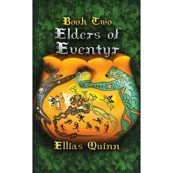 The Eventyr Elders of Eventyr: Book Two, Book 2, (Paperback)