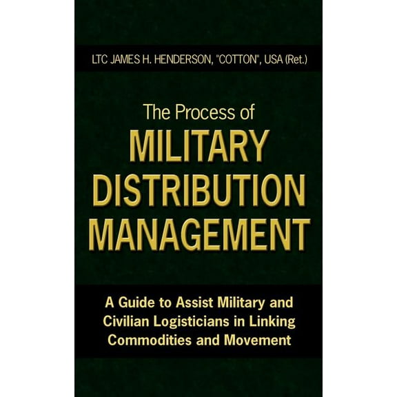 The Process of Military Distribution Management (Paperback)