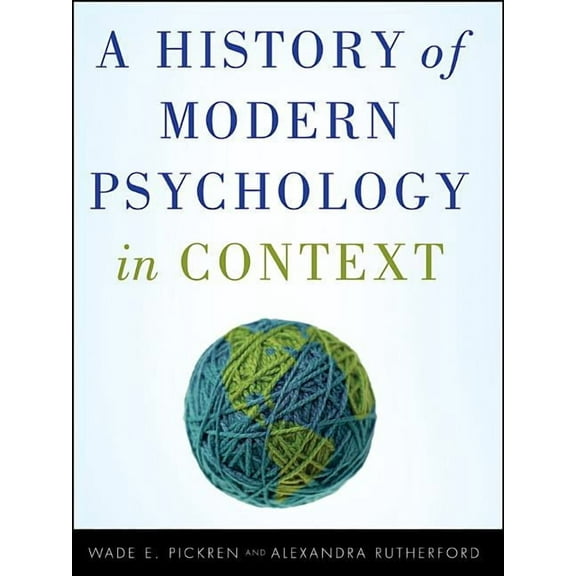 A History of Modern Psychology in Context, (Hardcover)
