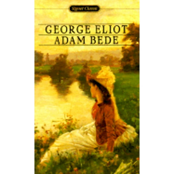 Adam Bede (Paperback) by George Eliot, F R Leavis