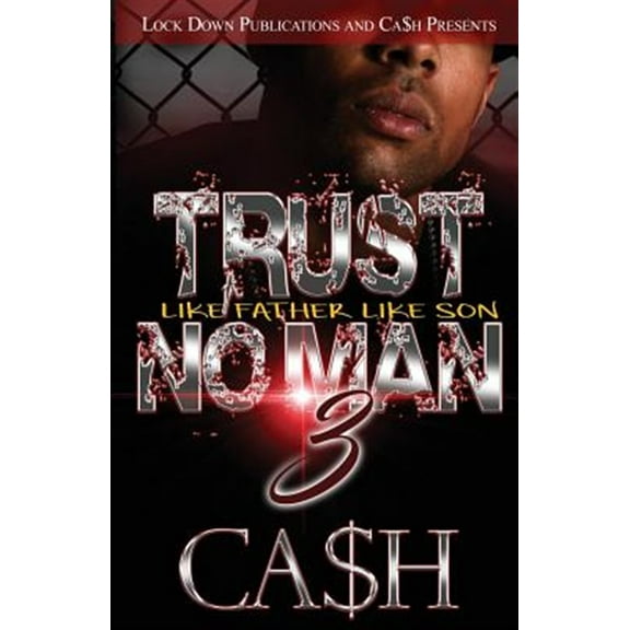 Trust No Man 3: Like Father, Like Son (Paperback)