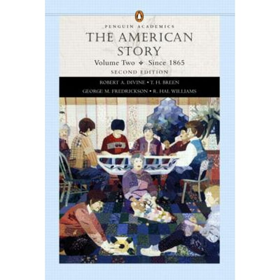 Pre-Owned The American Story, Vol. 2: Since 1865 (Paperback) 0321183223 9780321183224