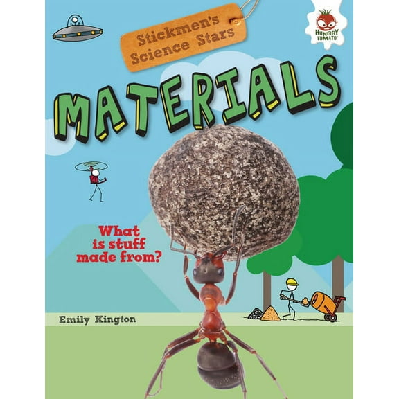 Stickmen's Science Stars: Materials: What Is Stuff Made From? (Hardcover)