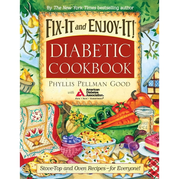 Fix-It and Enjoy-It! Diabetic Cookbook: Stove-Top and Oven Recipes--For Everyone! (Paperback) by Phyllis Pellman Good
