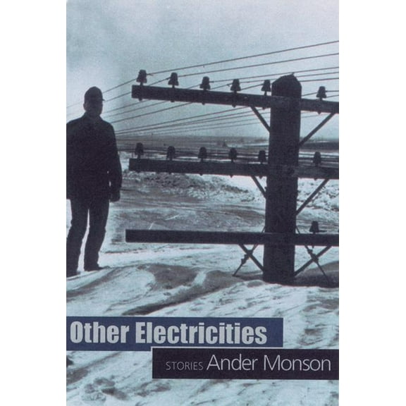 Other Electricities: Stories, (Paperback)