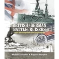 thumbnail image 2 of British and German Battlecruisers: Their Development and Operations, (Hardcover), 2 of 3
