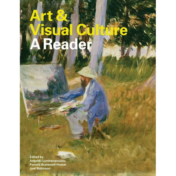 Art & Visual Culture: A Reader (Paperback)