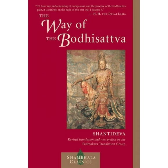 Pre-owned Way of the Bodhisattva : Revised Edition, Paperback by Santideva; Dalai Lama XIV, ISBN 1590303881, ISBN-13 9781590303887