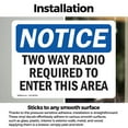 thumbnail image 3 of (2 Pack) Two Way Radio Required To Enter This Area OSHA Notice Sign, 3 of 7