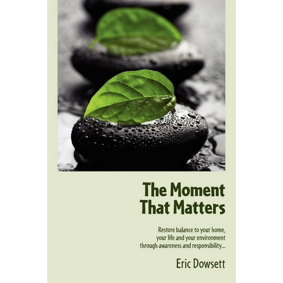 The Moment That Matters