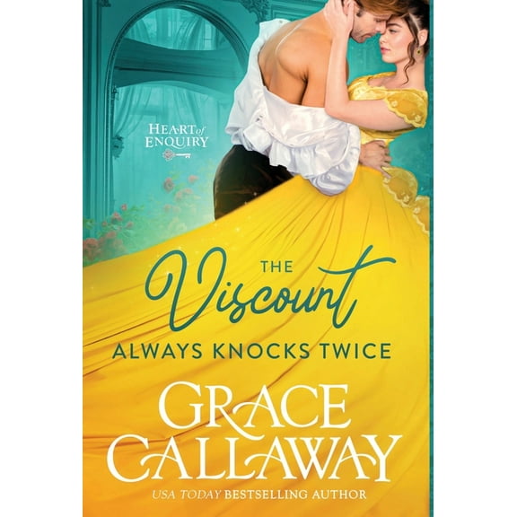 Heart of Enquiry The Viscount Always Knocks Twice, Book 4, (Hardcover)