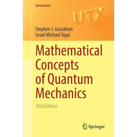 Universitext Mathematical Concepts of Quantum Mechanics, (Paperback)