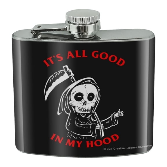 It's All Good In My Hood Death Grim Reaper Funny Humor Stainless Steel 5oz Hip Drink Kidney Flask
