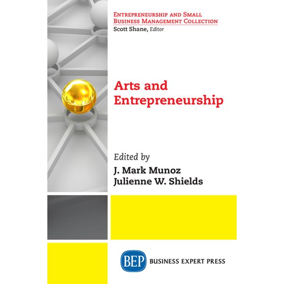 Arts and Entrepreneurship, (Paperback)