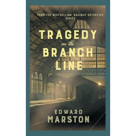 Pre-Owned Tragedy on the Branch Line (Hardcover) 0749026049 9780749026042