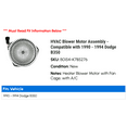 thumbnail image 2 of HVAC Blower Motor Assembly - Compatible with 1990 - 1994 Dodge B350 1991 1992 1993, 2 of 2