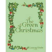 The Green Christmas (Paperback)