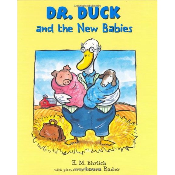 Pre-Owned Dr. Duck and the New Babies (Hardcover) 1593540736 9781593540739