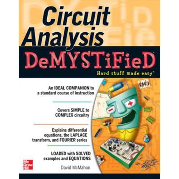 Pre-Owned Circuit Analysis Demystified (Paperback) 0071488987 9780071488983