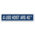 thumbnail image 1 of SignMission Hoist Ars 40 SSN- 4 x 18 Po A-16 Signe de Rue - USS Hoist Ars 40, 1 of 1
