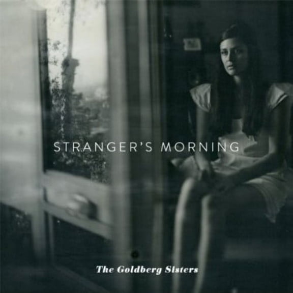 The Goldberg Sisters - Stranger's Morning - Music & Performance - CD