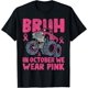 thumbnail image 1 of Bruh in October We Wear - Camiseta para niños con cáncer de mama rosa, 1 of 2