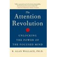 thumbnail image 1 of Pre-Owned The Attention Revolution: Unlocking the Power of the Focused Mind (Paperback) 0861712765 9780861712762, 1 of 1