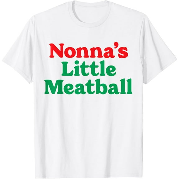 Nonna's Little Meatball Funny Italian I'm A Little Meatball T-Shirt tee