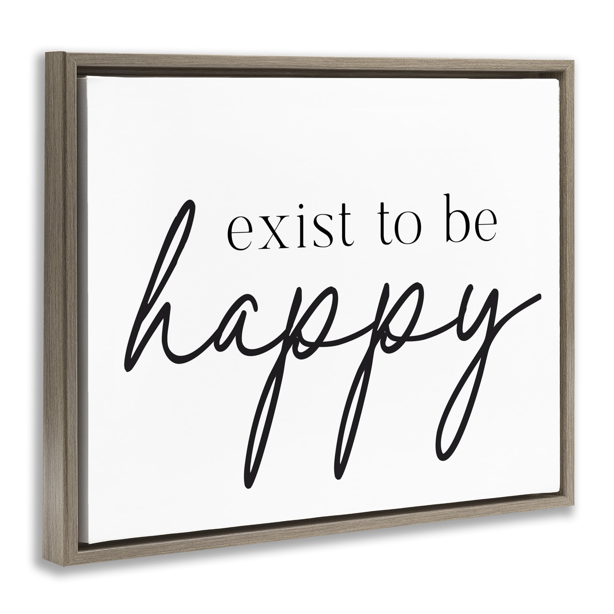 Exist To Be Happy Brown Framed Floater Canvas Wall Art, design by Lettered and Lined