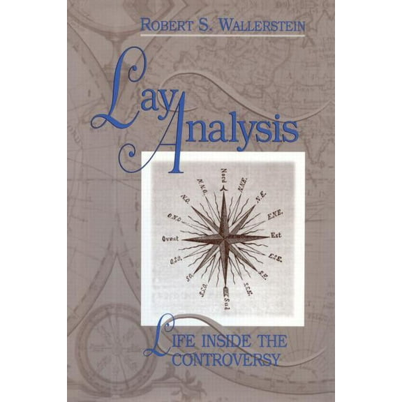 Lay Analysis: Life Inside the Controversy, (Hardcover)